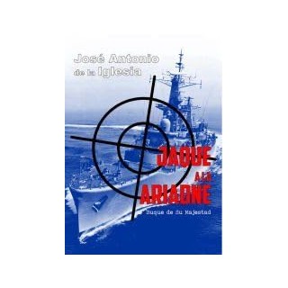 JAQUE A LA ARIADNE. Buque de su majestad